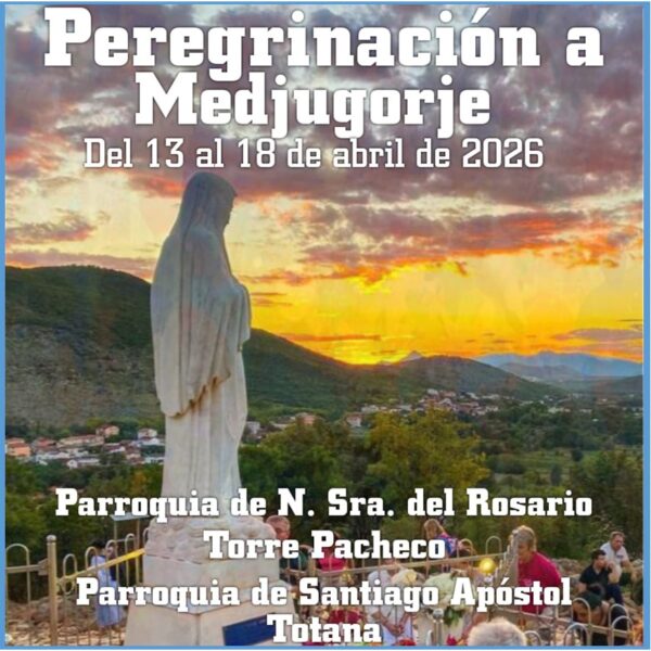 Peregrinación a Medjugorje